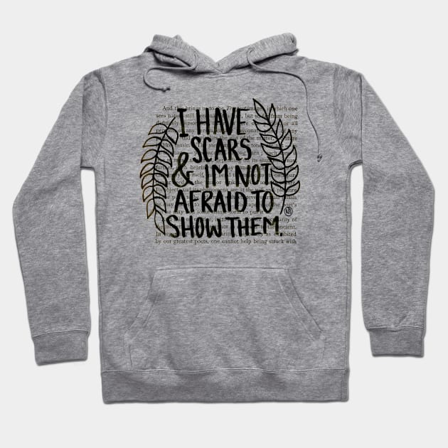 I Have Scars - black design Hoodie by Polkadotdreamer